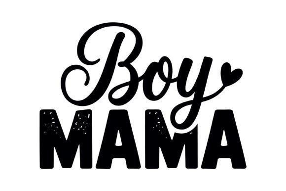 Boy Mama Hand Lettering Quote: A Graphic Design Asset for T-Shirt and Web Publishing