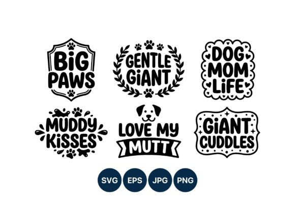 Dog Mom Life Big Paws Gentle Giant: A Versatile Graphic Design Asset for Content Creators