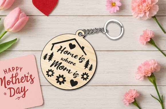 Laser SVG Home Mother Day Keychain Gift