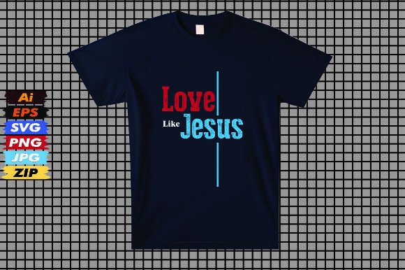 Love Like Jesus Christian Tshirt Graphics and T-Shirt Designs Review
