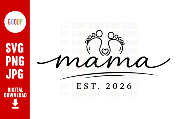 Mama Est 2026 Png: A Timeless Embroidery Design for Meaningful Projects