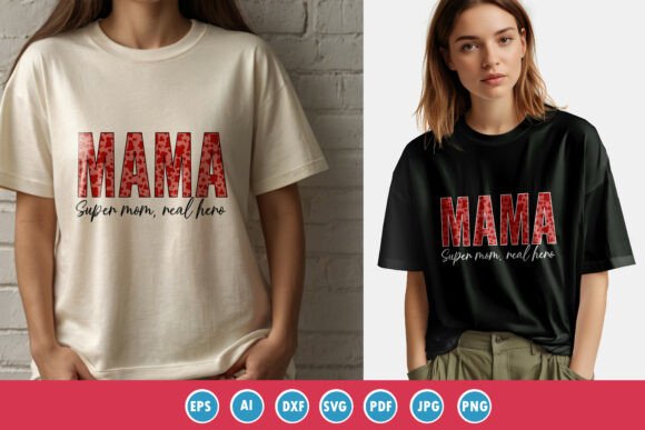Super Mama Quotes T-Shirt Design: A Versatile Graphic for Creative Sellers